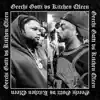 Geechi Gotti & Kitchen Qleen - Geechi Gotti vs. Kitchen Qleen (feat. Lush One) - EP